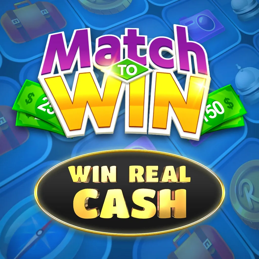 Match To Win: Cash Prizes