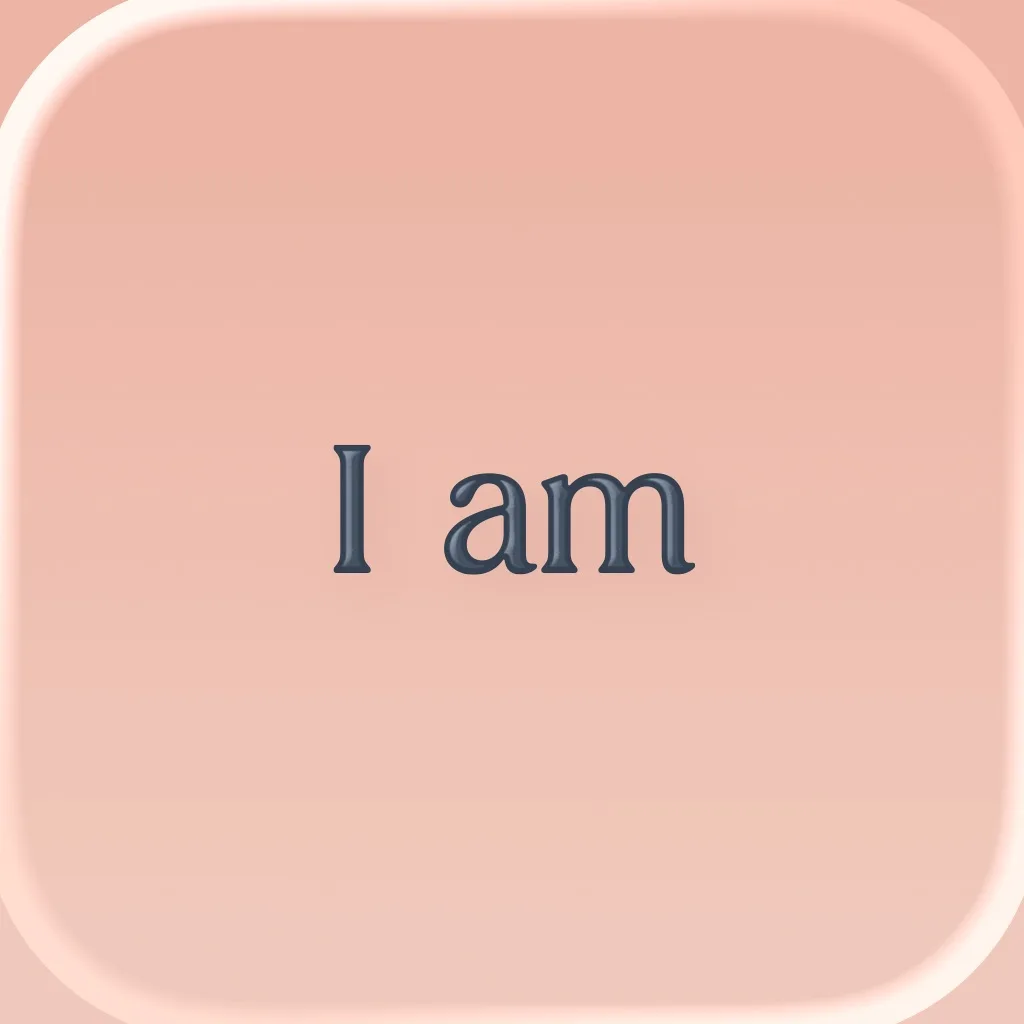 I am - Afirmaciones positivas