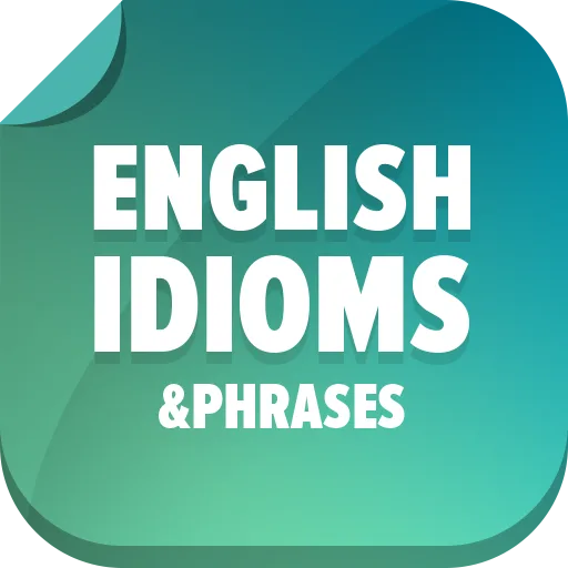 English Idioms and Phrases