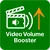 Video Volume Booster