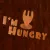 I'm Hungry !